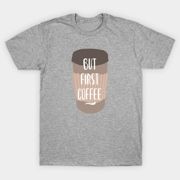 But first Coffee T-Shirt by NJORDUR